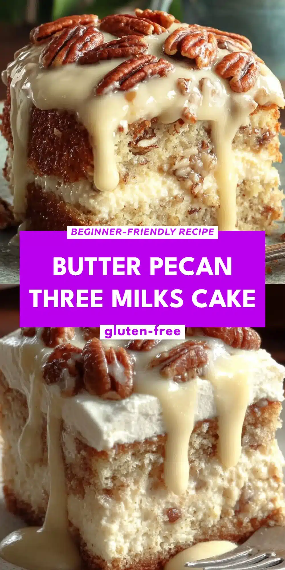 Butter Pecan Three Milks Cake