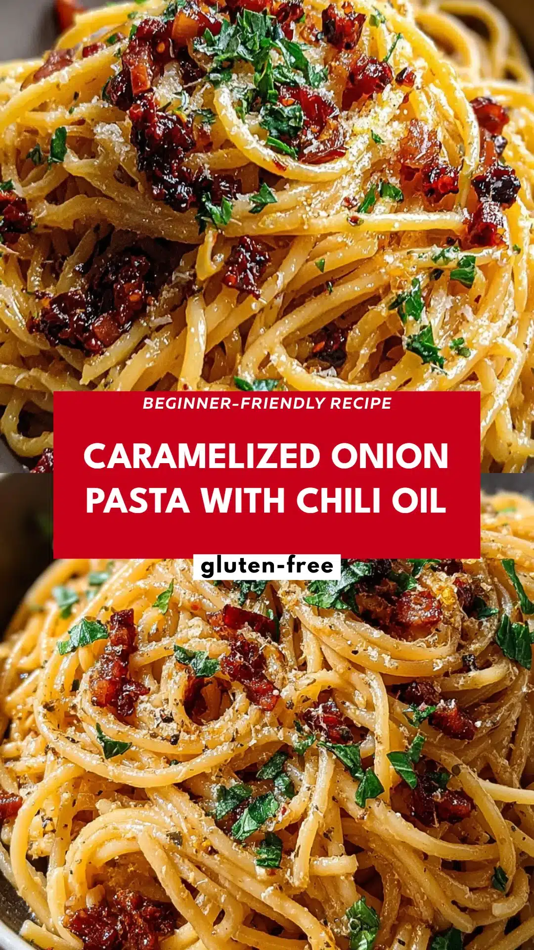 Caramelized Onion Pasta with Chili Oil