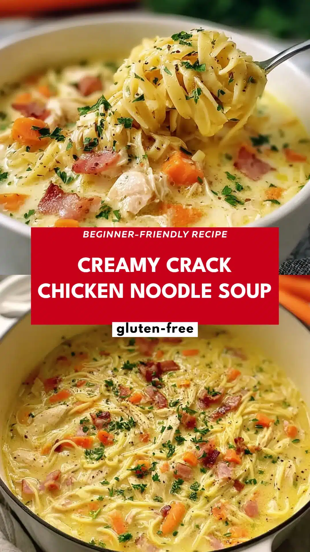 Creamy Crack Chicken Noodle Soup