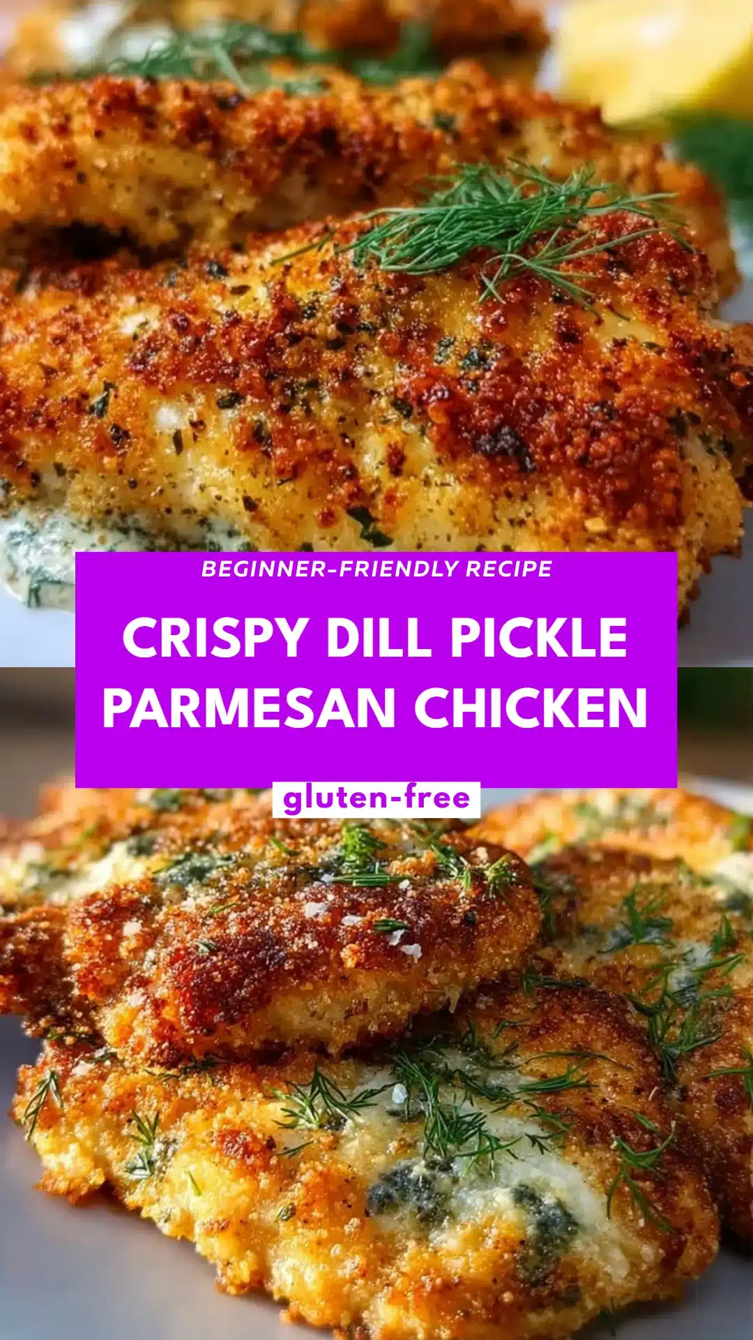 Crispy Dill Pickle Parmesan Chicken