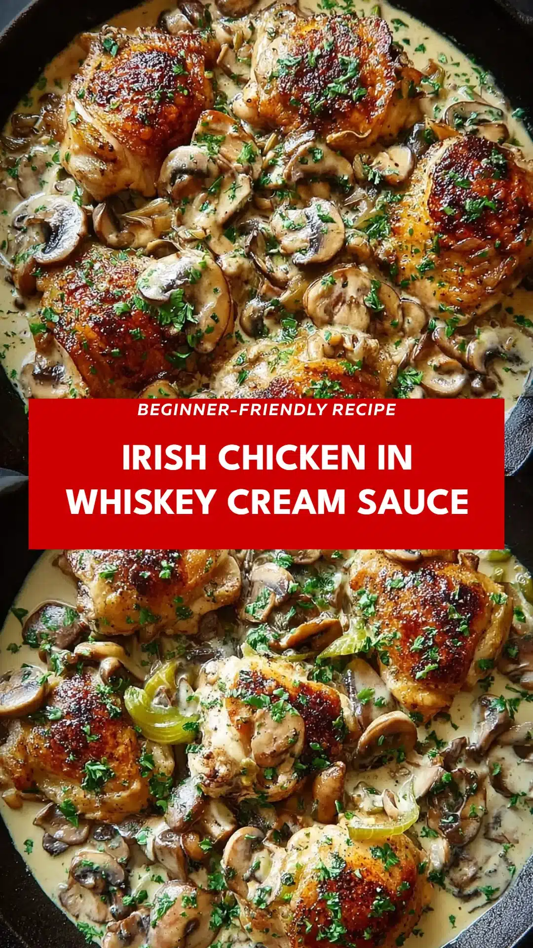 Irish Chicken in Whiskey Cream Sauce