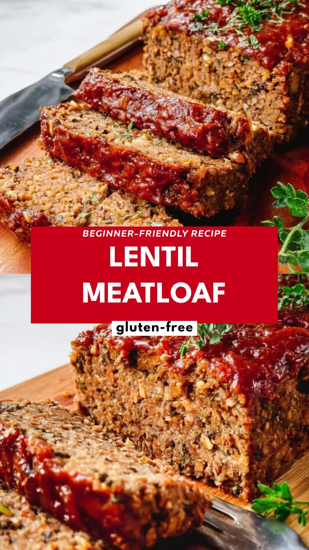 Lentil Meatloaf
