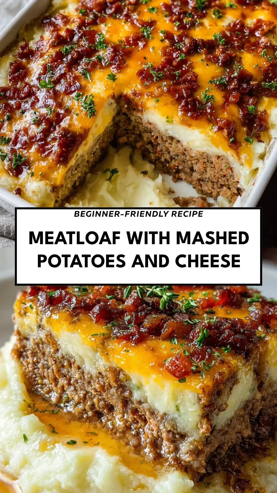 Meatloaf with Mashed Potatoes and Cheese
