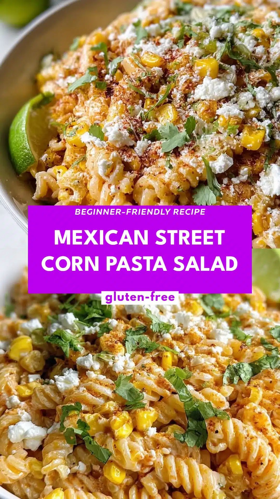 Mexican Street Corn Pasta Salad