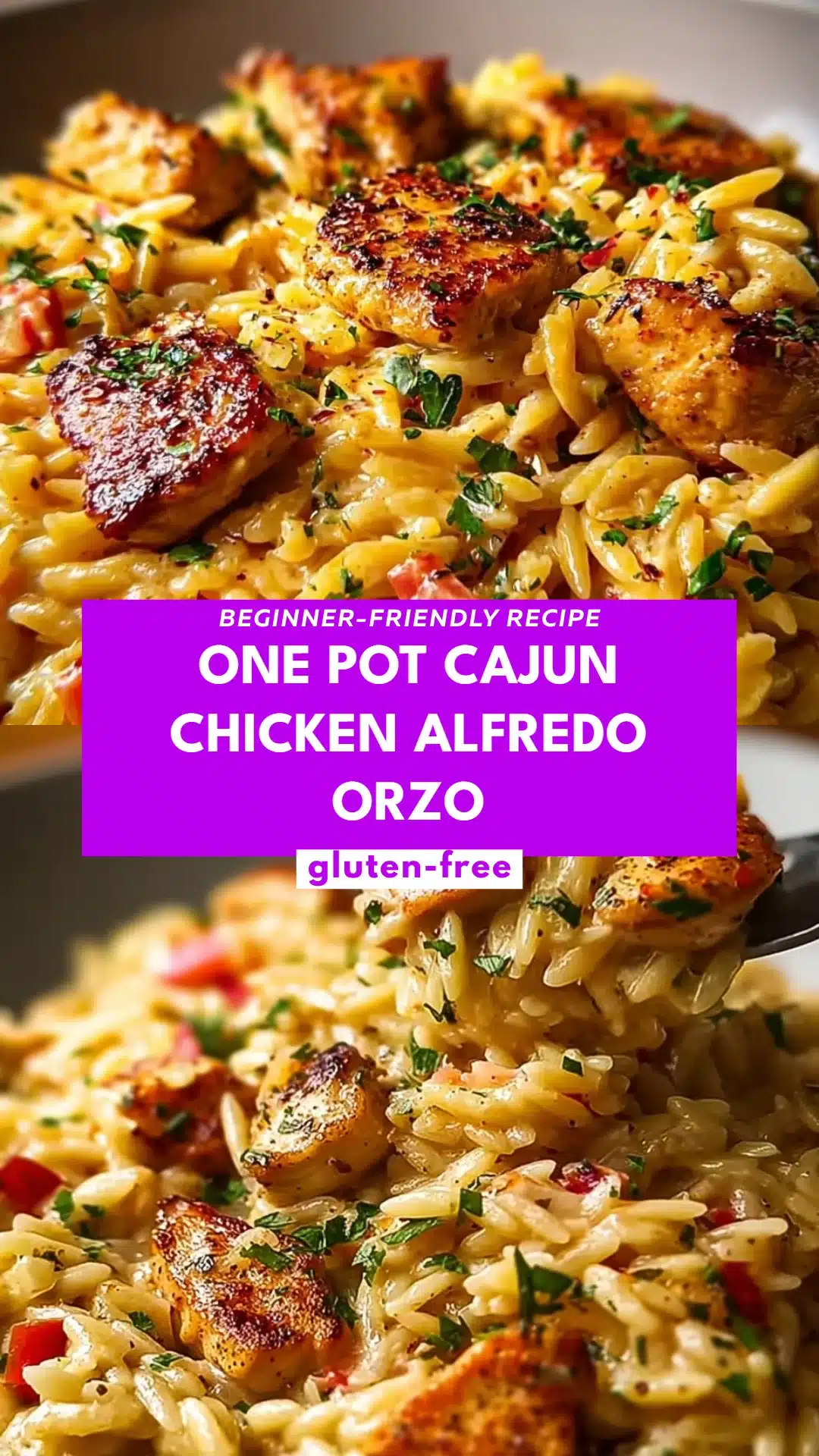One Pot Cajun Chicken Alfredo Orzo