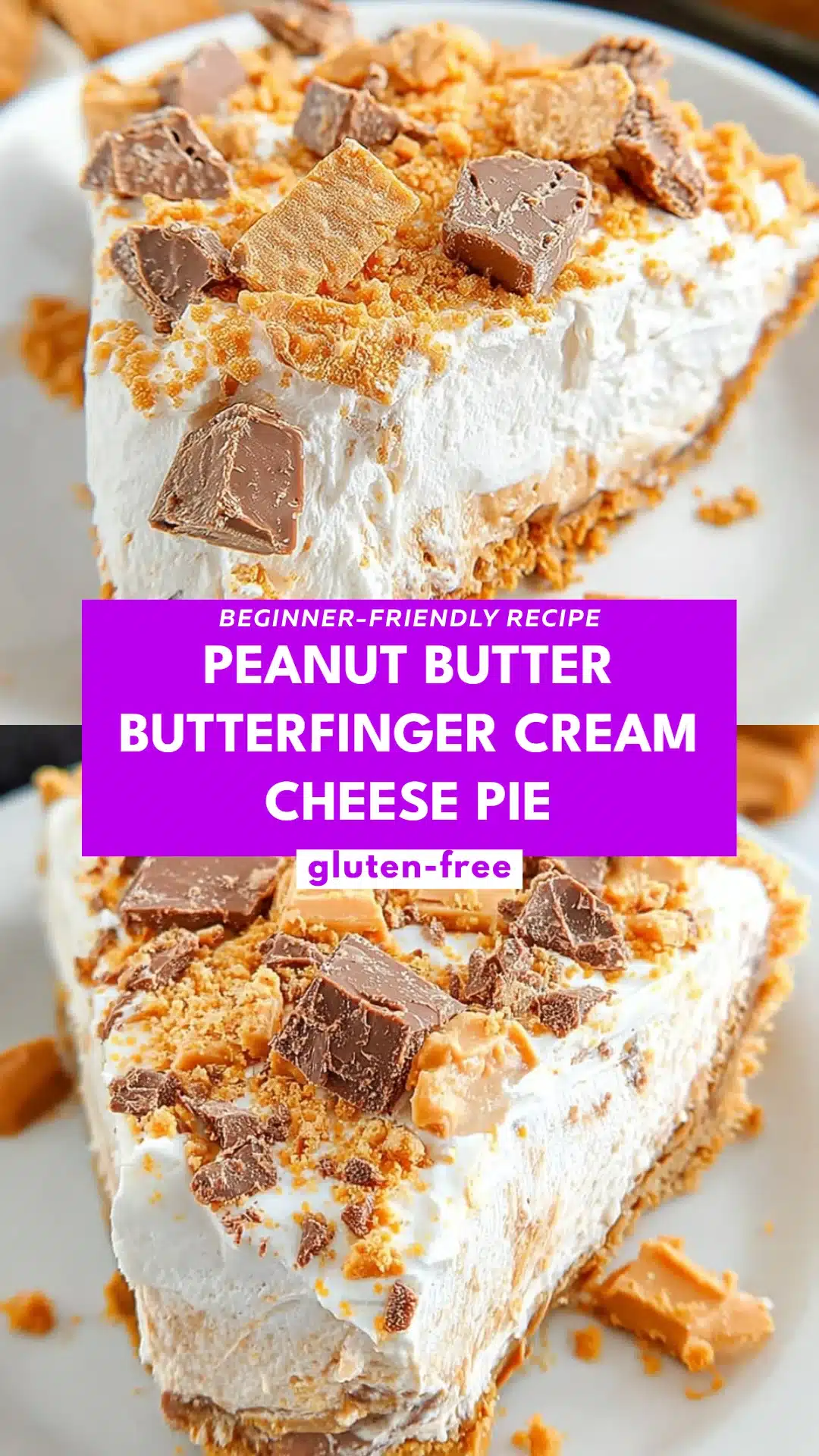 Peanut Butter Butterfinger Cream Cheese Pie