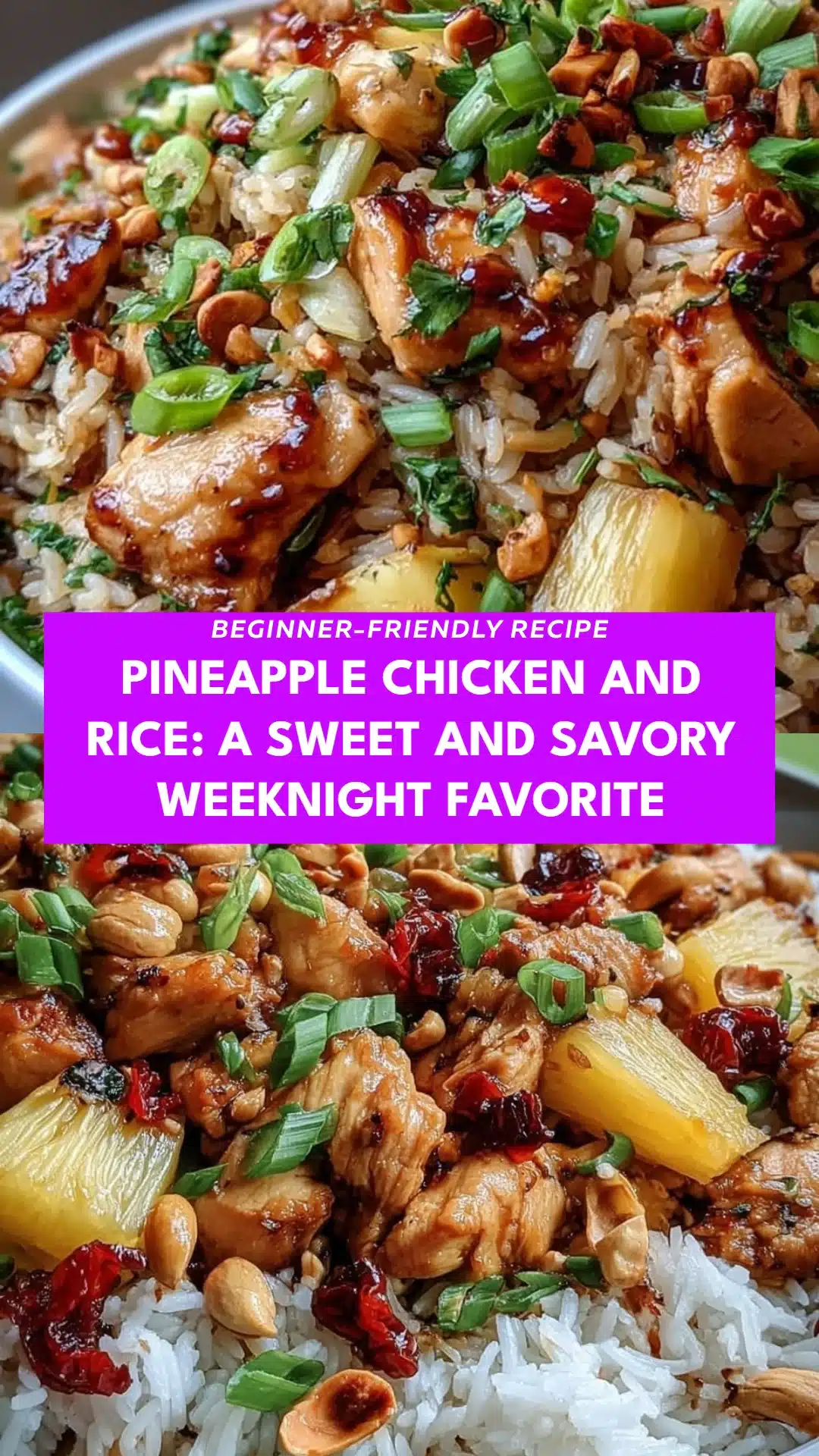 Pineapple Chicken and Rice: A Sweet and Savory Weeknight Favorite