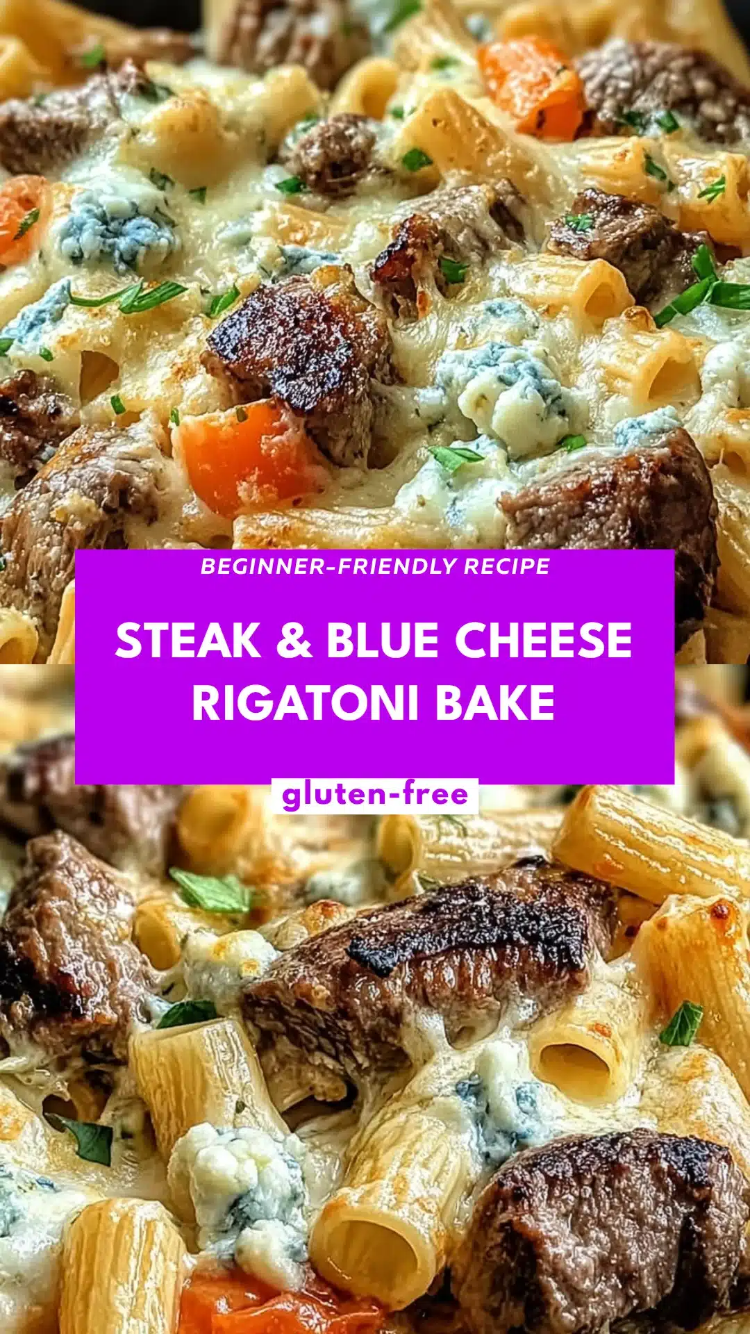 Steak & Blue Cheese Rigatoni Bake