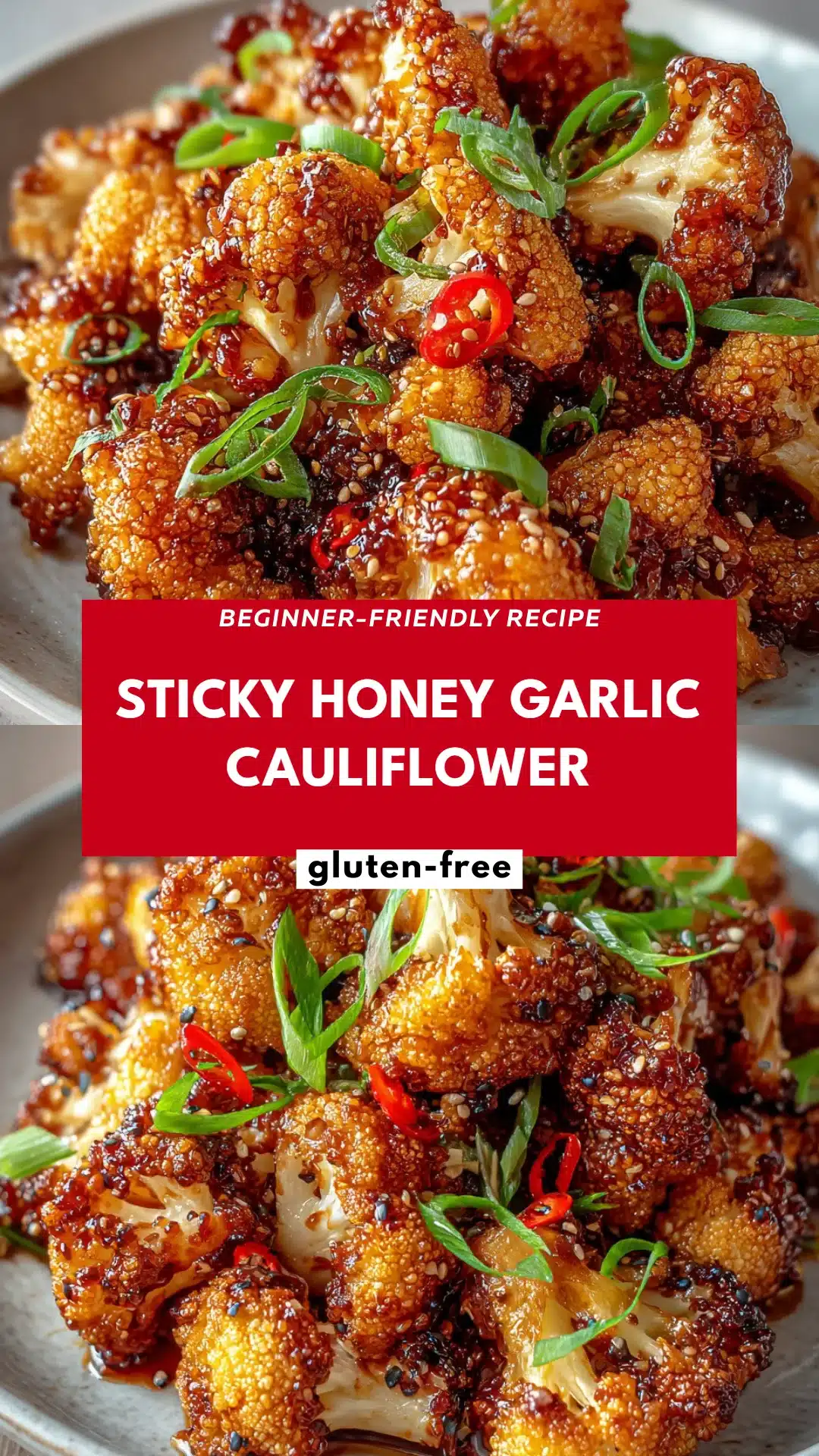 Sticky Honey Garlic Cauliflower