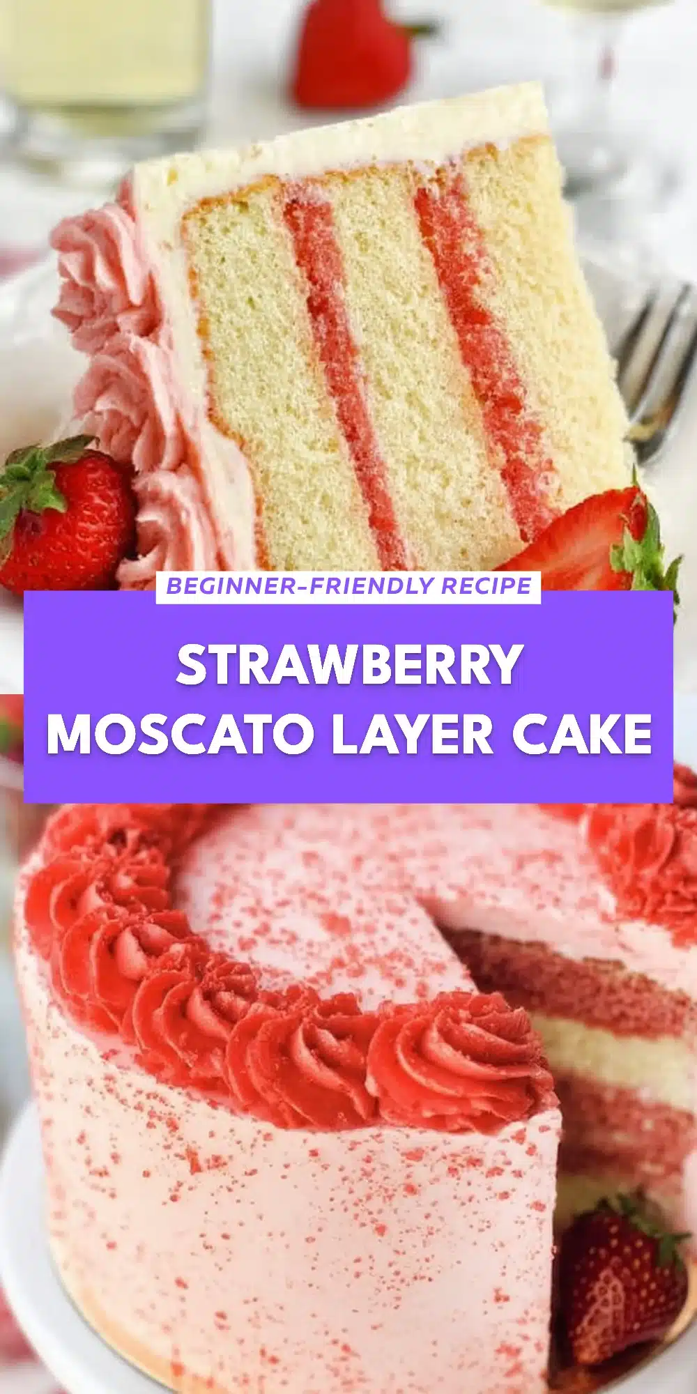 Strawberry Moscato Layer Cake
