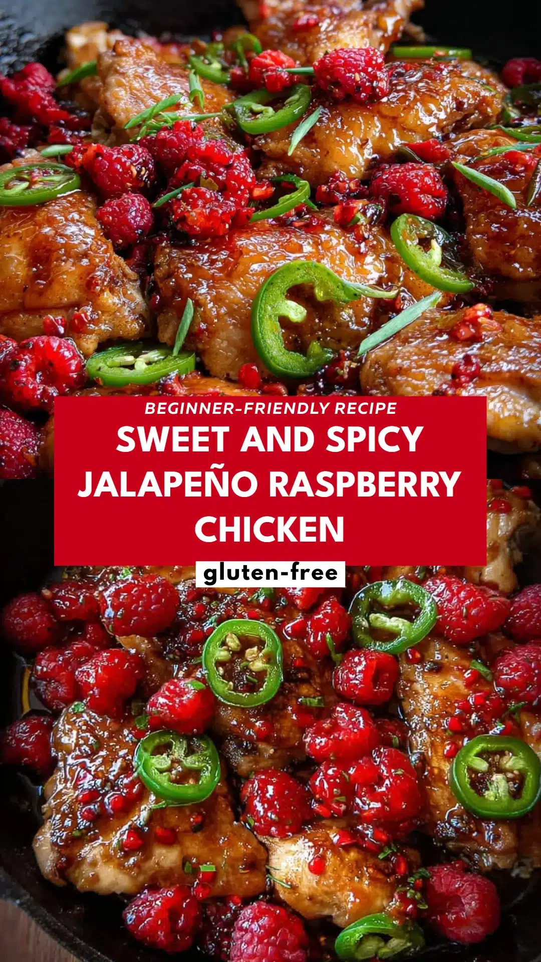 Sweet and Spicy Jalapeño Raspberry Chicken