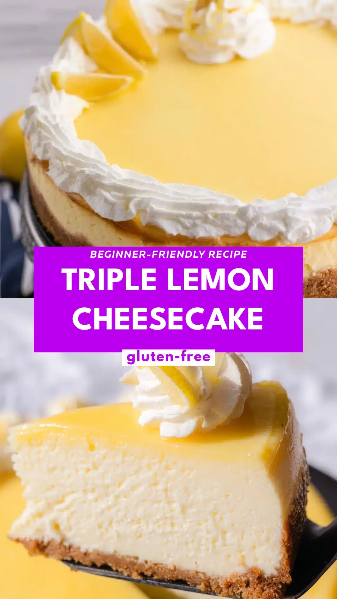 Triple Lemon Cheesecake