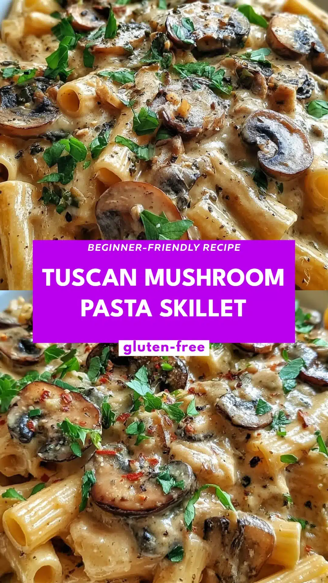 Tuscan Mushroom Pasta Skillet