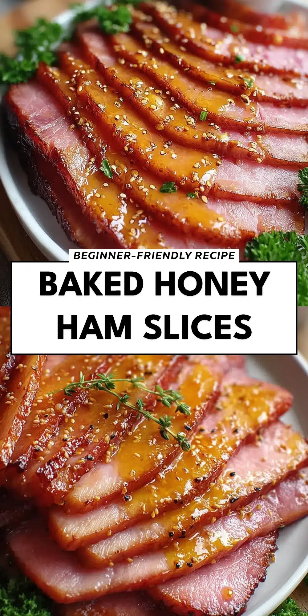 Baked Honey Ham Slices