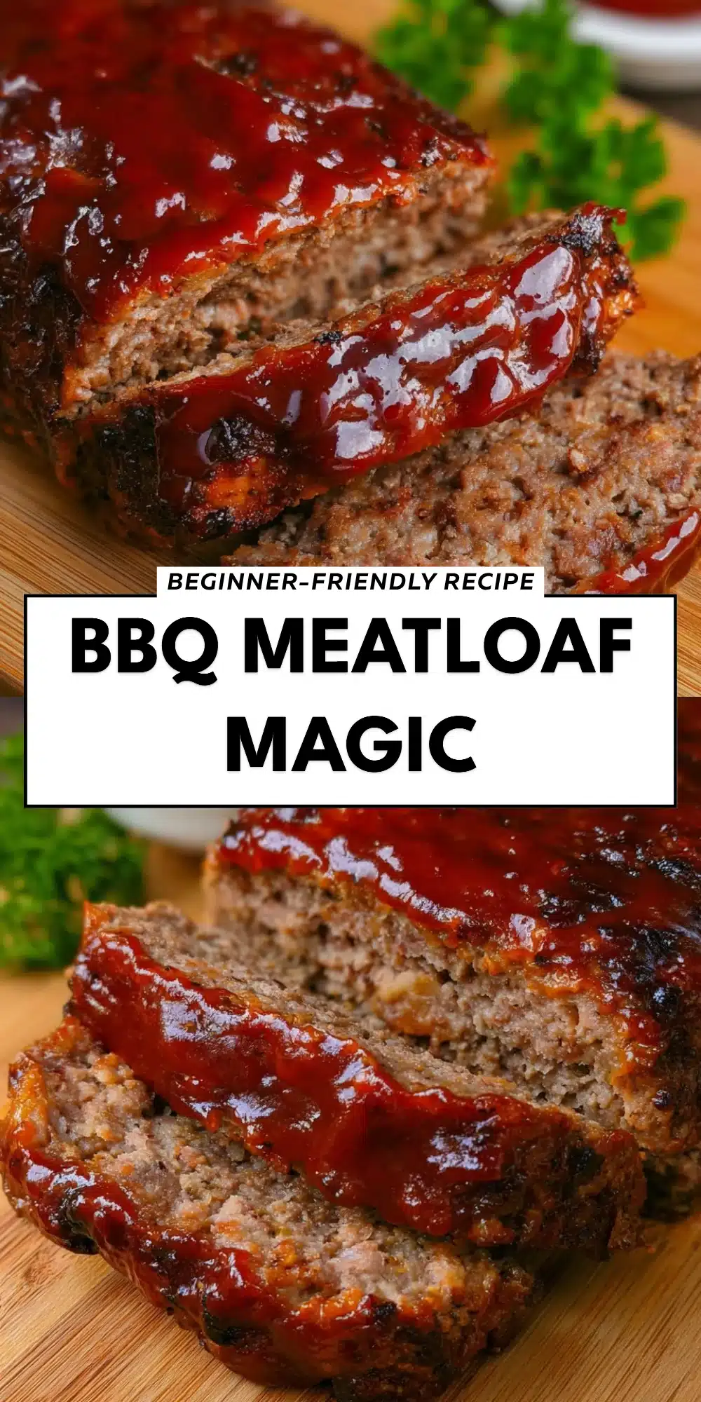 BBQ Meatloaf Magic