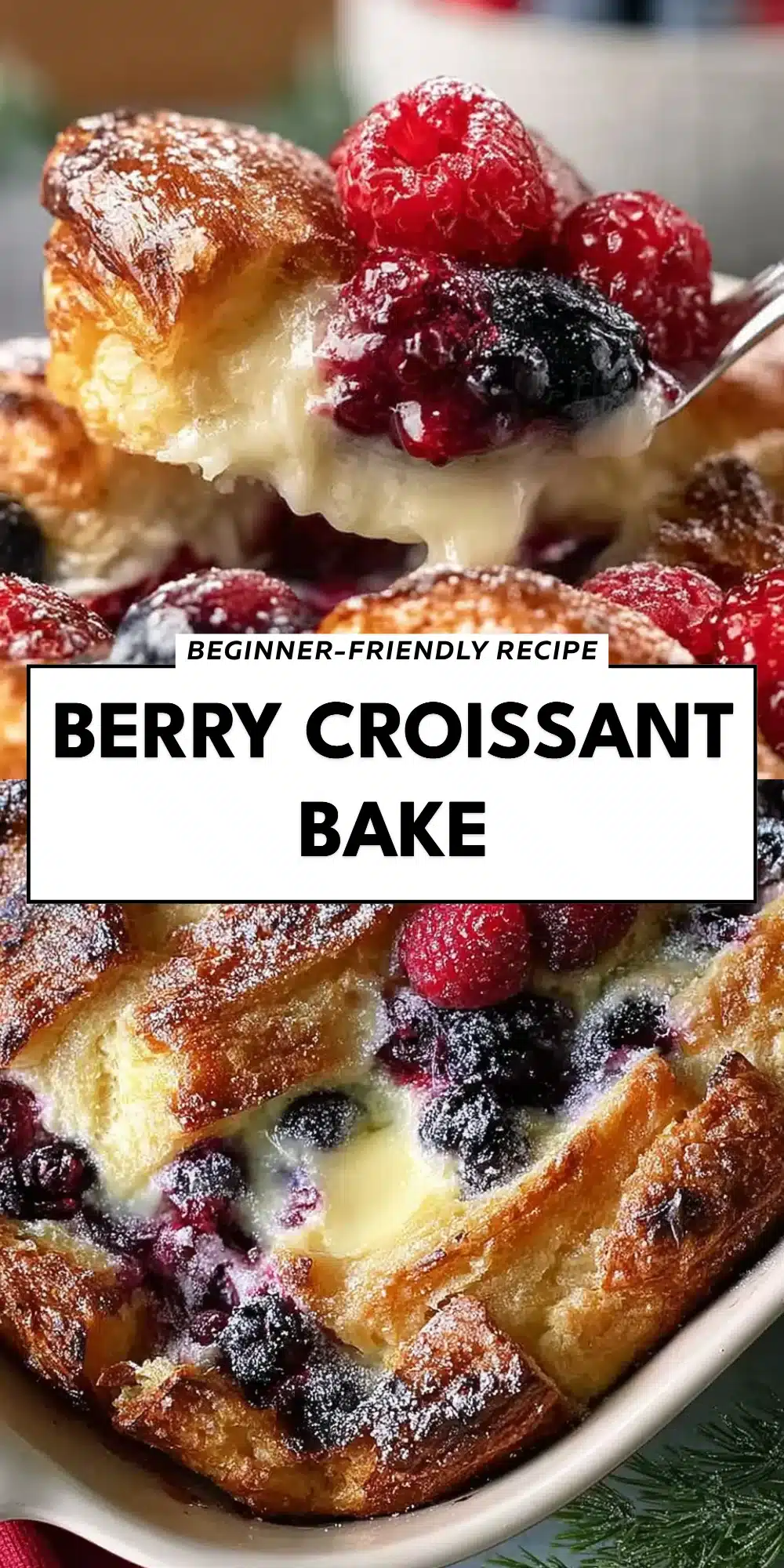 Berry Croissant Bake