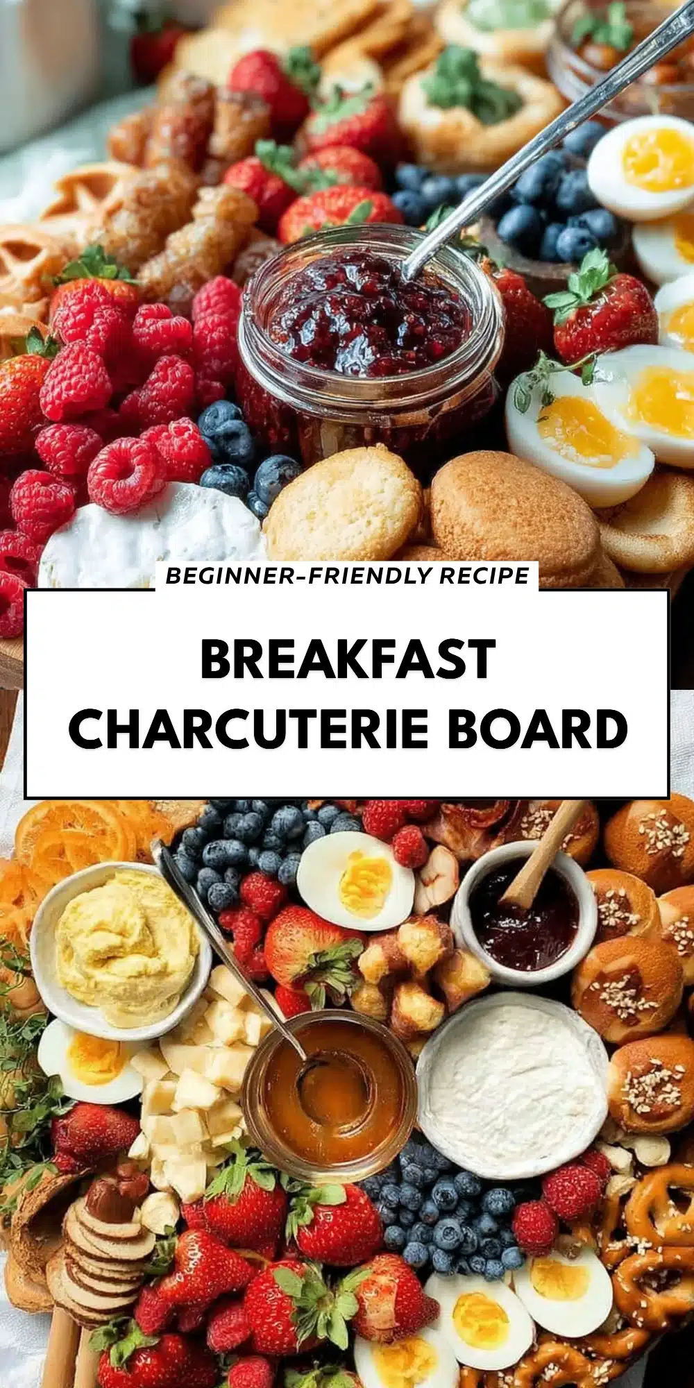 Breakfast Charcuterie Board