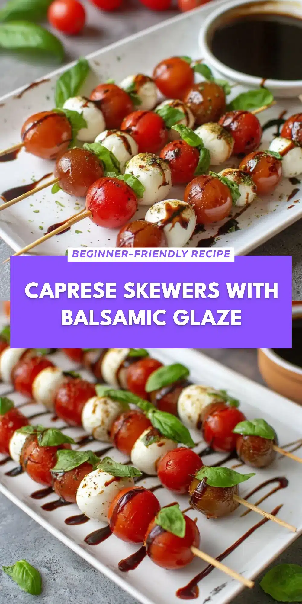 Caprese Skewers with Balsamic Glaze