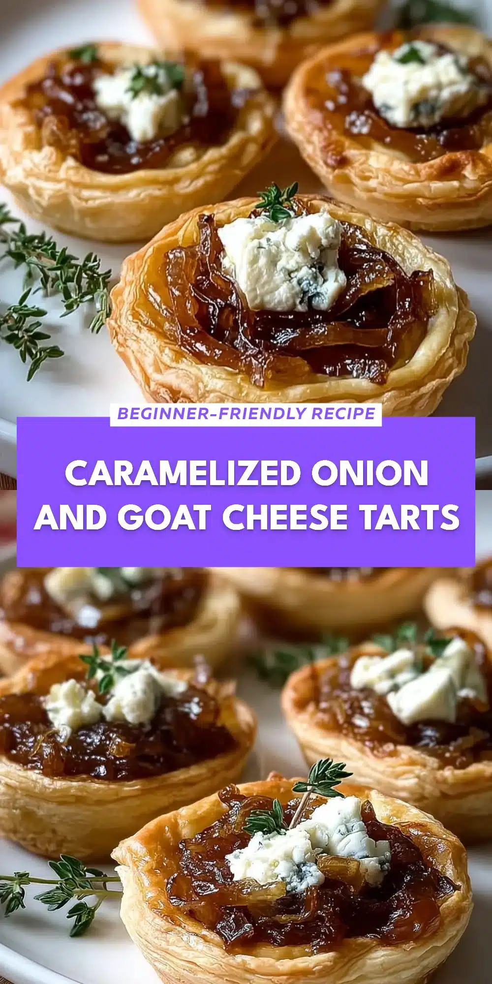 Caramelized Onion and Goat Cheese Tarts