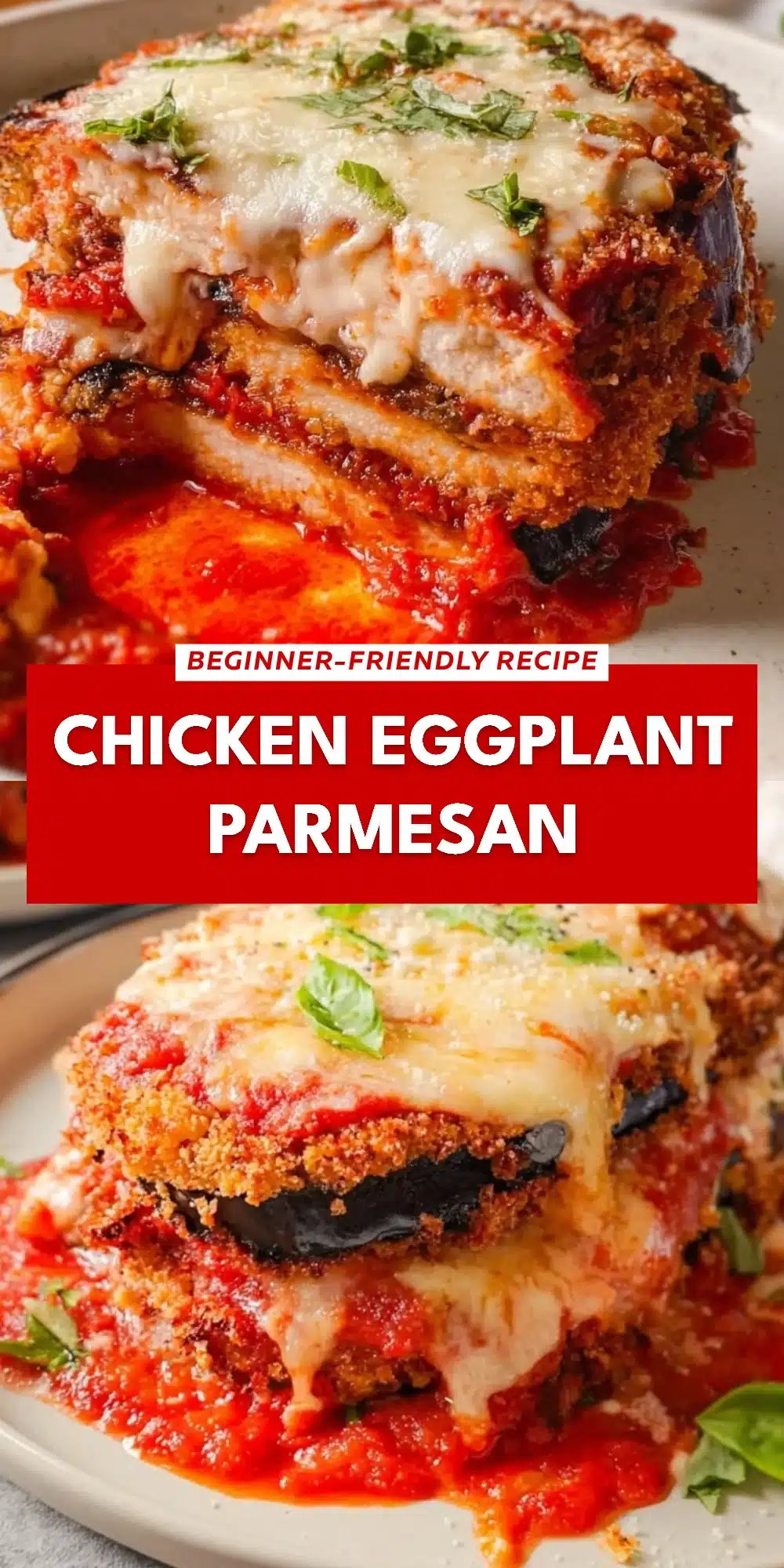 Chicken Eggplant Parmesan