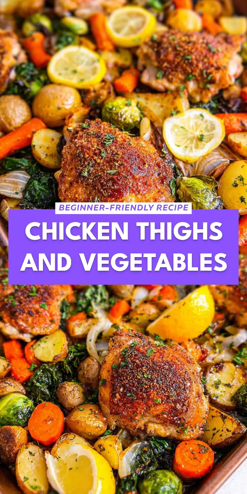 Chicken Thighs and Vegetables