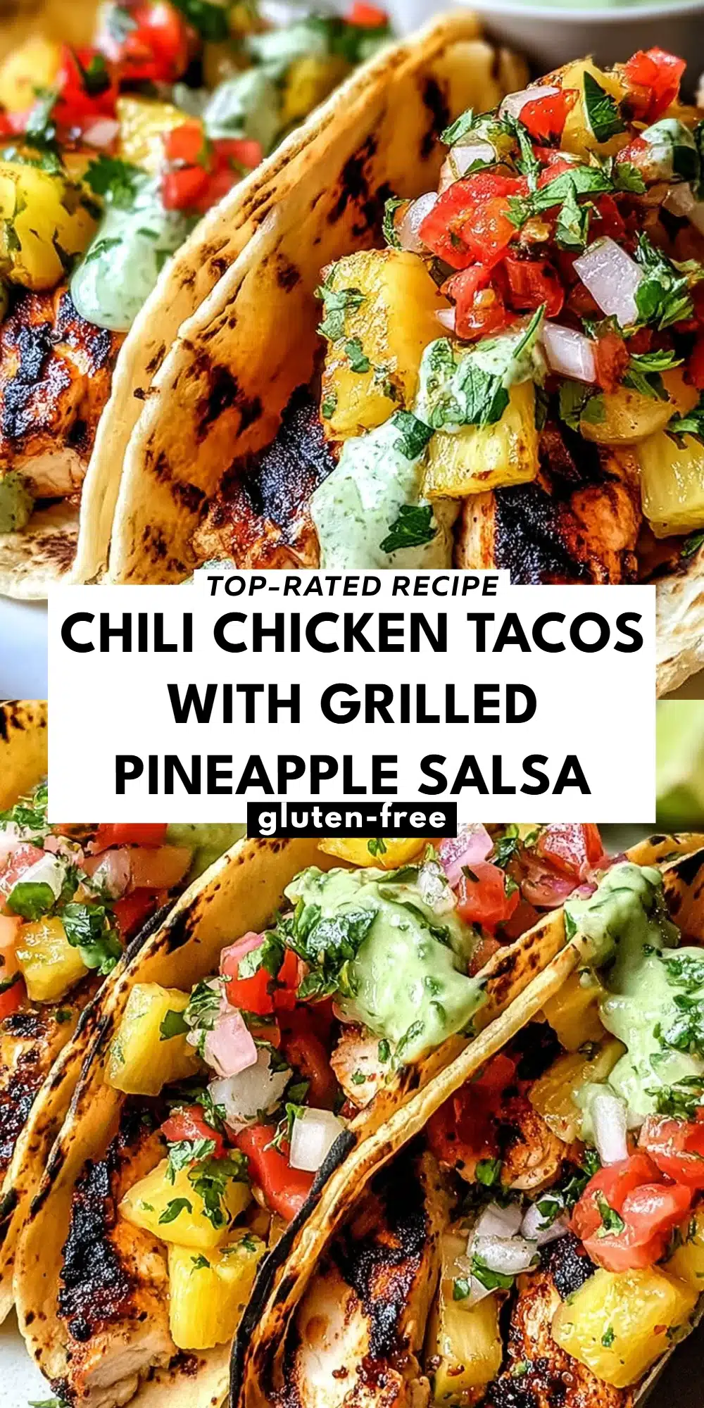Chili Chicken Tacos with Grilled Pineapple Salsa