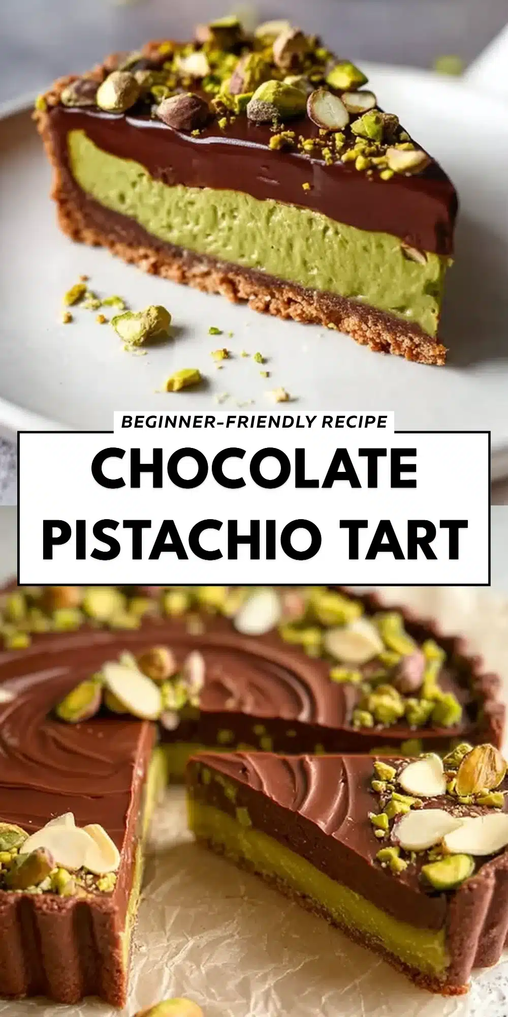 Chocolate Pistachio Tart