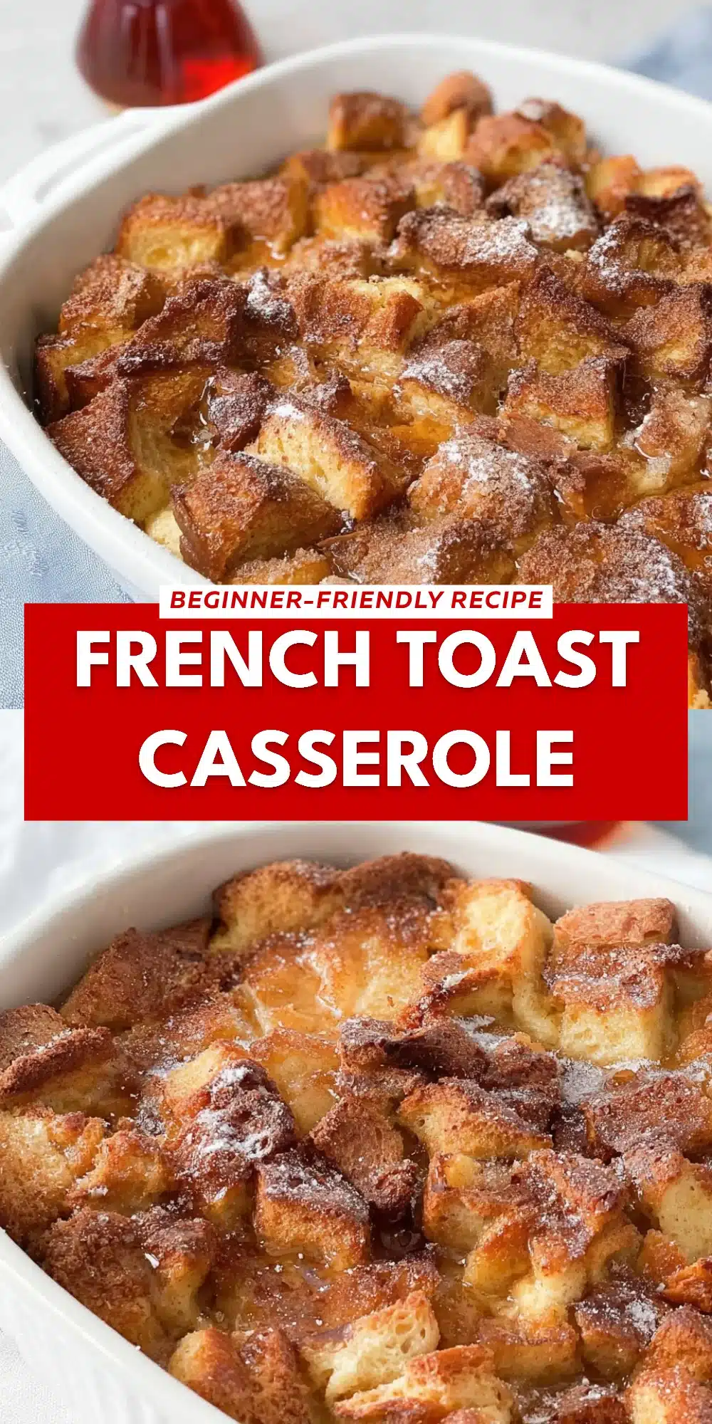French Toast Casserole