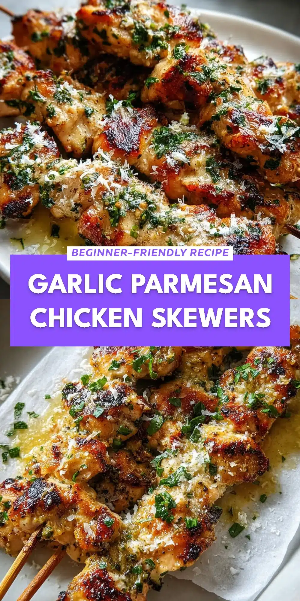 Garlic Parmesan Chicken Skewers