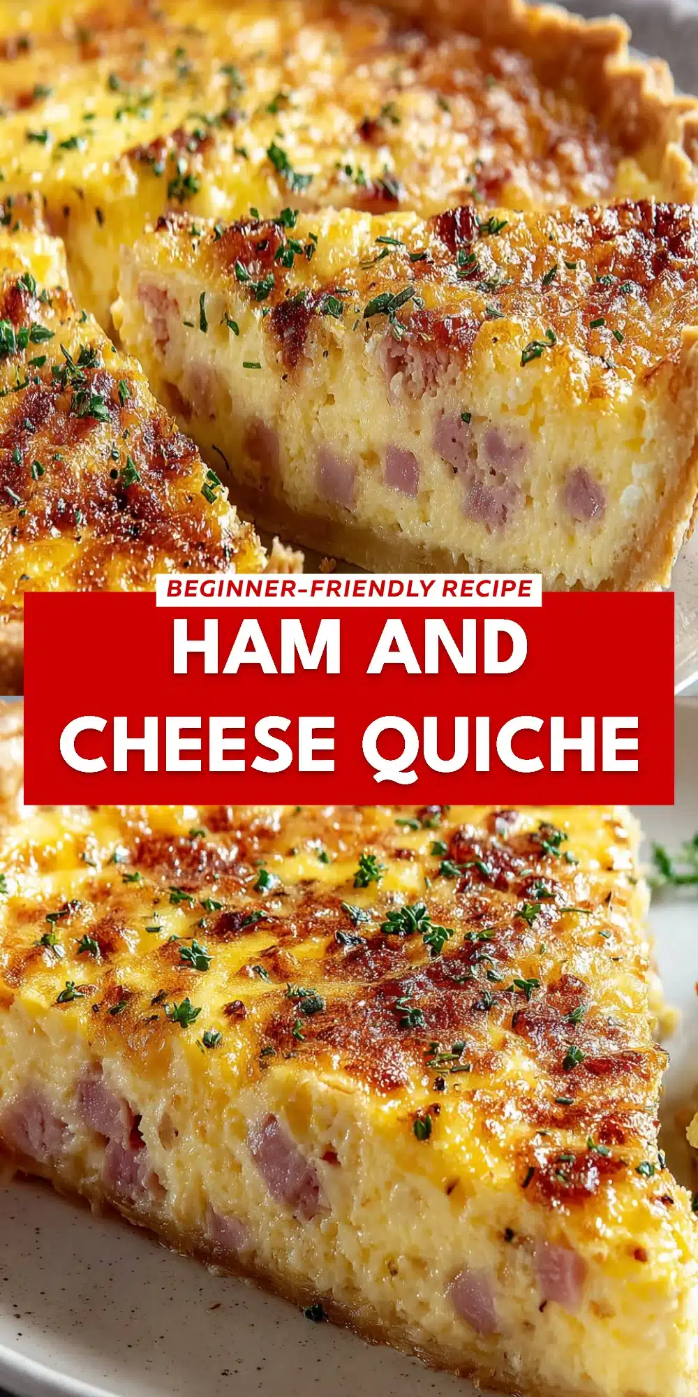 Ham and Cheese Quiche