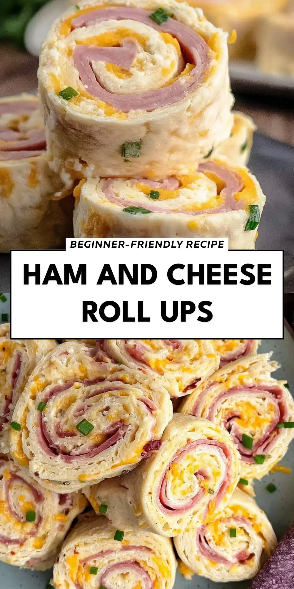 Ham and Cheese Roll Ups