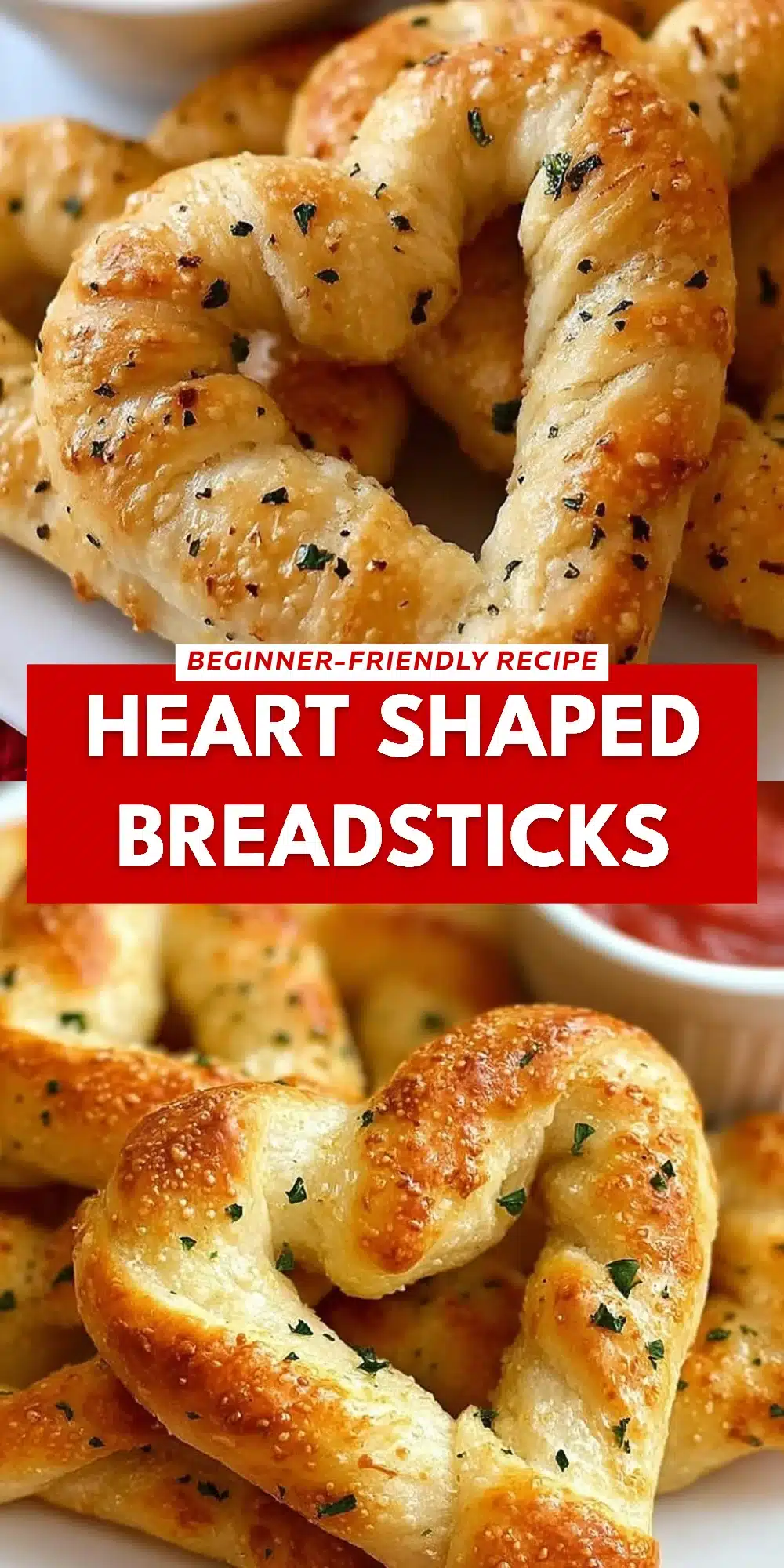 Heart Shaped Breadsticks