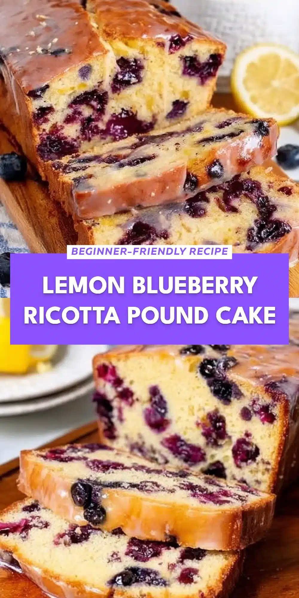 Lemon Blueberry Ricotta Pound Cake