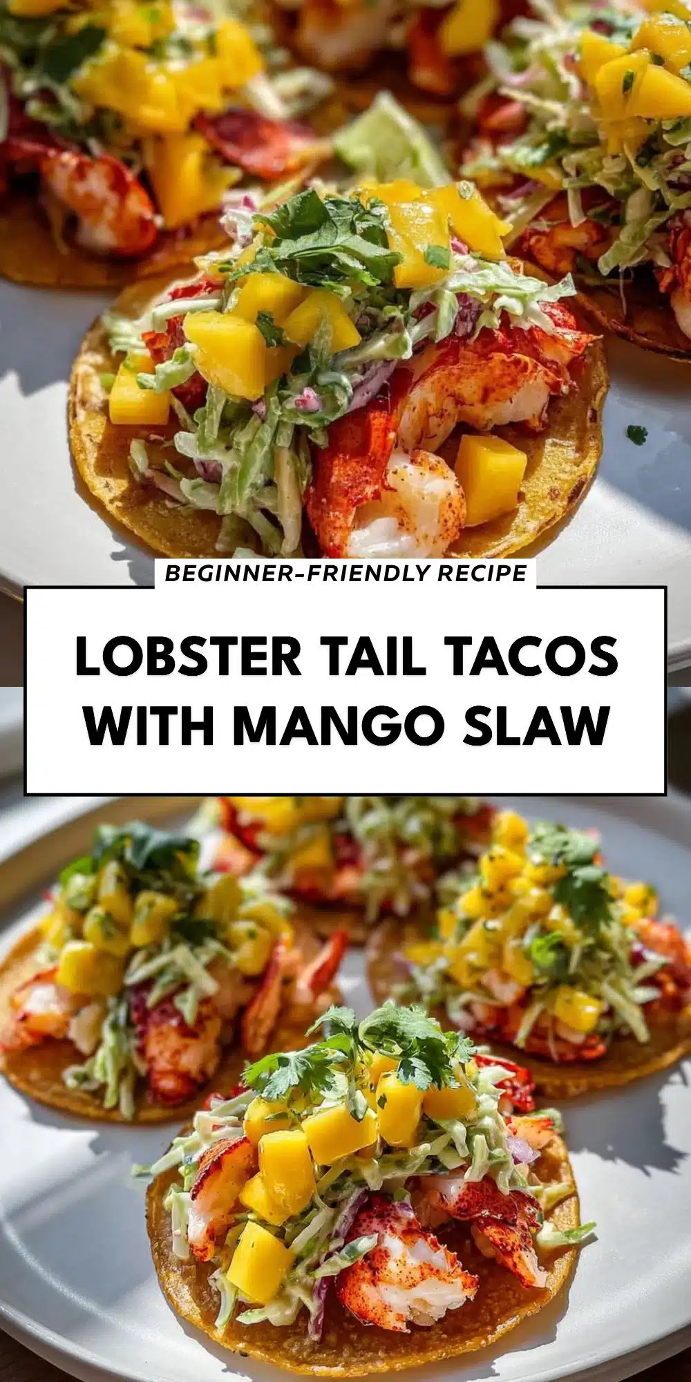 Lobster Tail Tacos with Mango Slaw