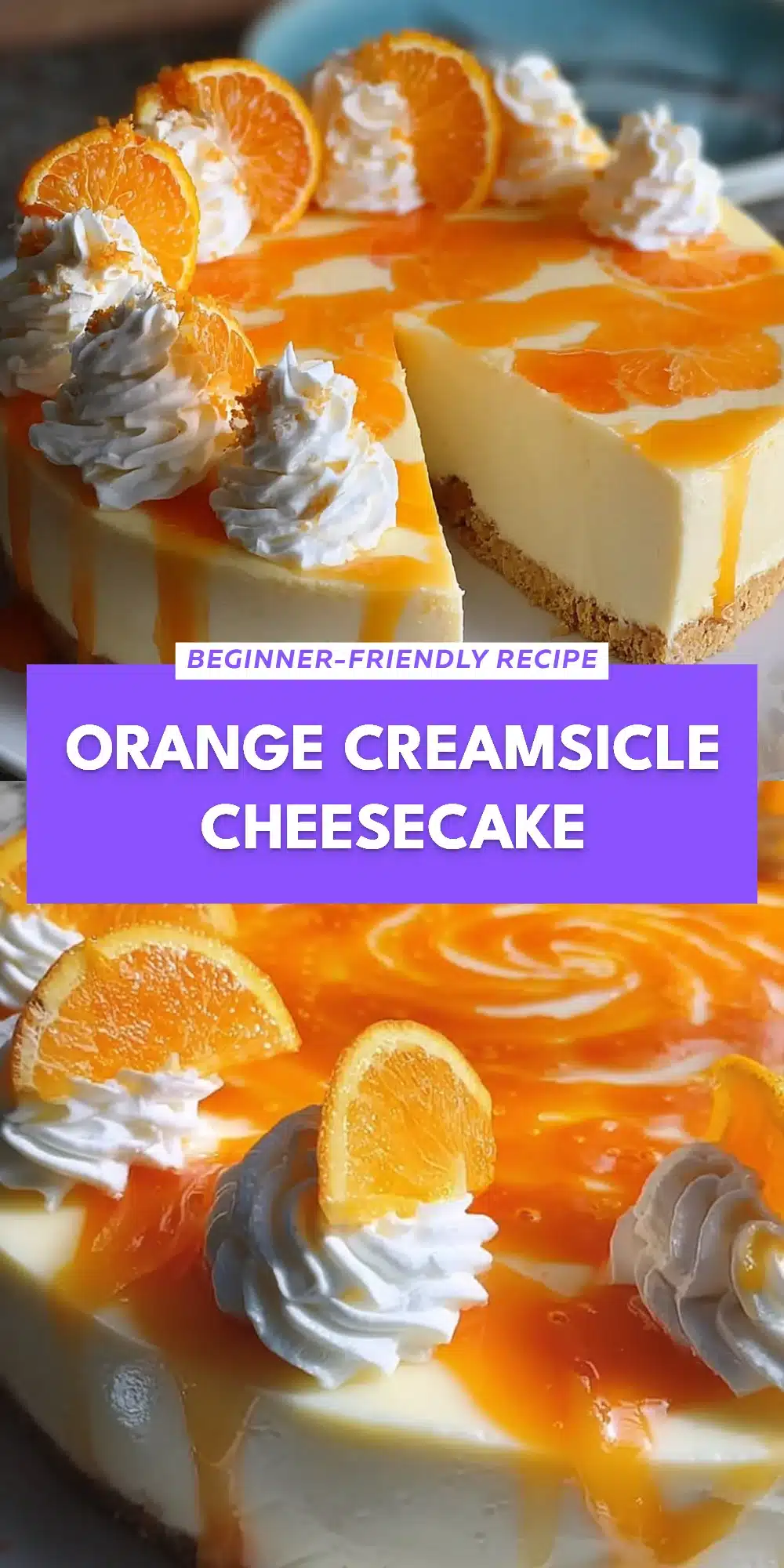 Orange Creamsicle Cheesecake