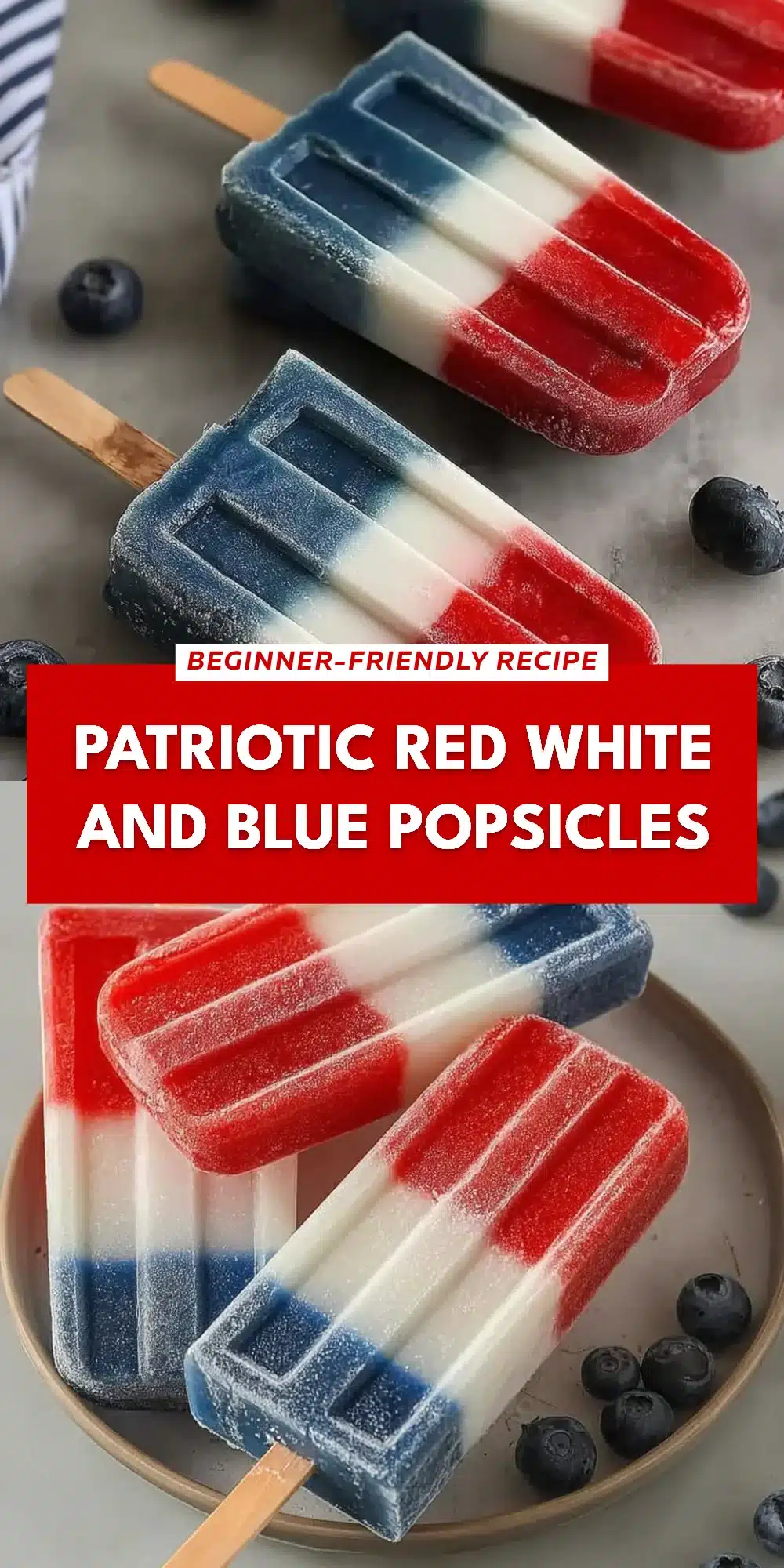 Patriotic Red White and Blue Popsicles