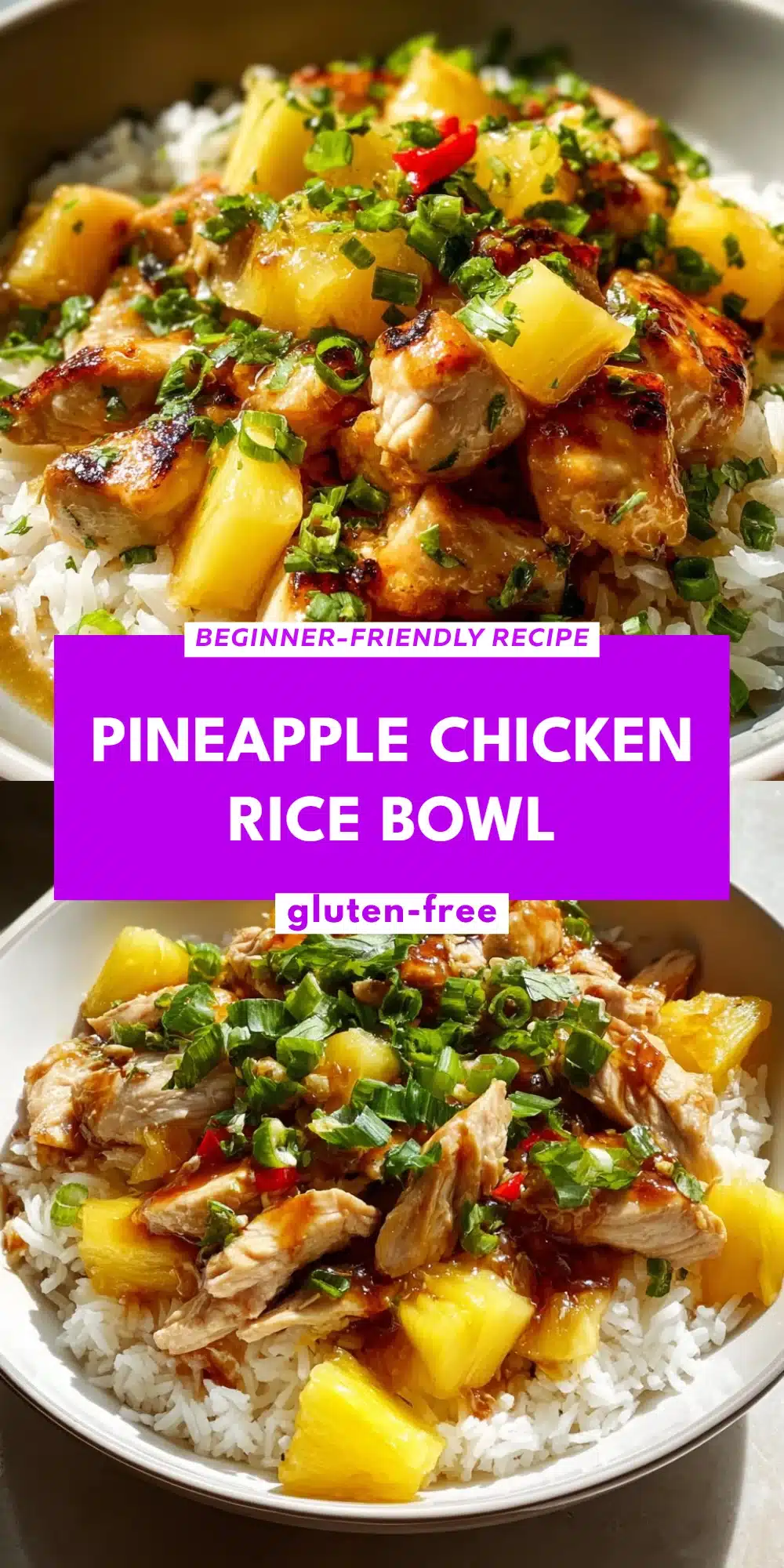 Pineapple Chicken Rice Bowl