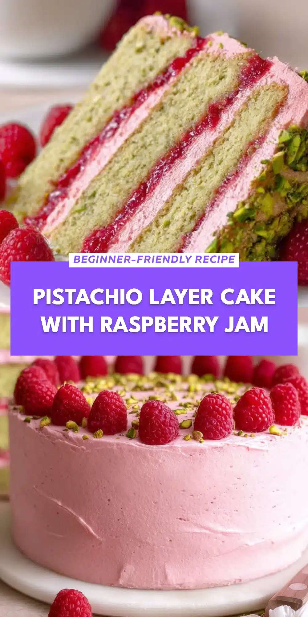 Pistachio Layer Cake with Raspberry Jam
