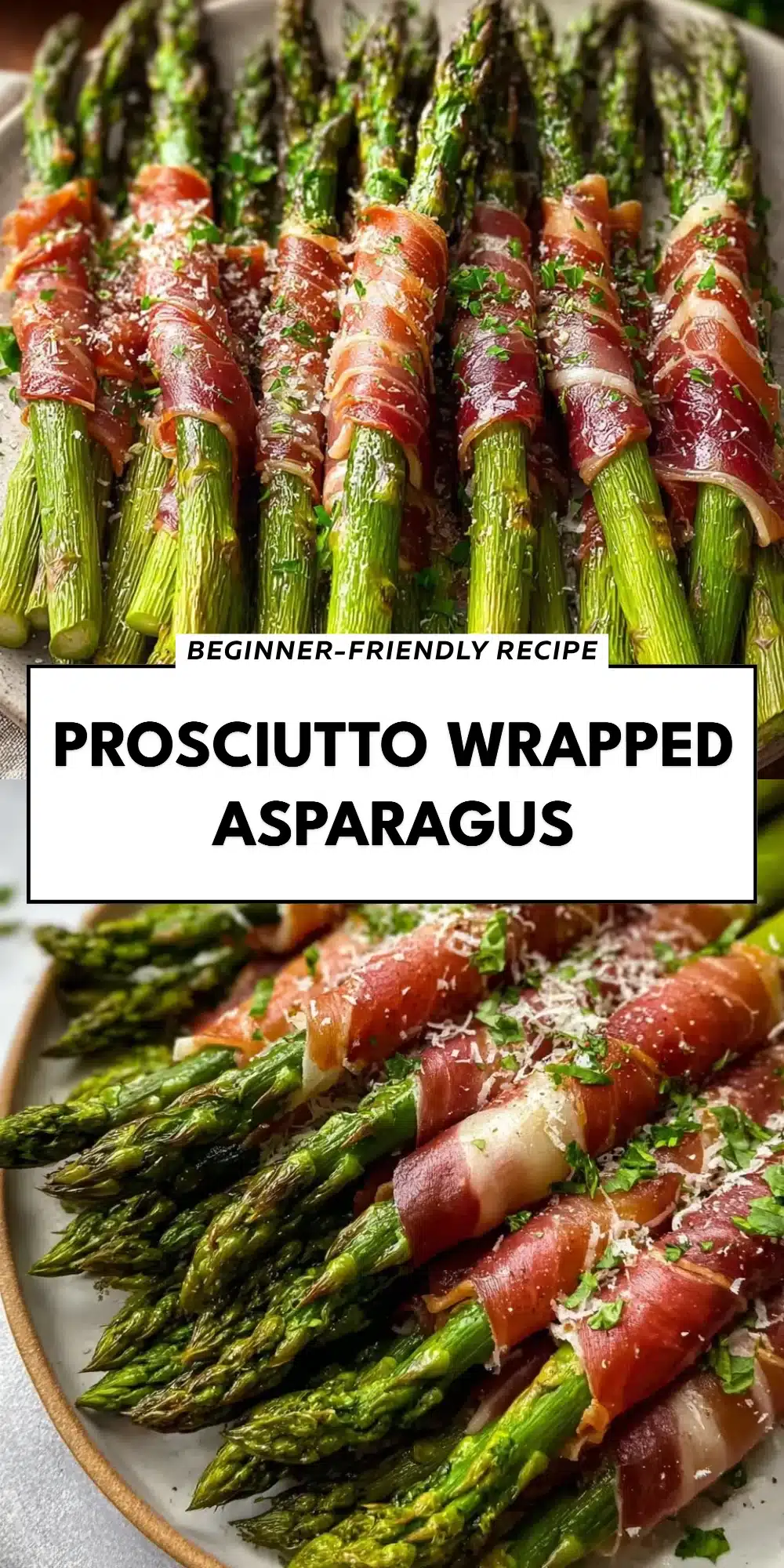 Prosciutto Wrapped Asparagus