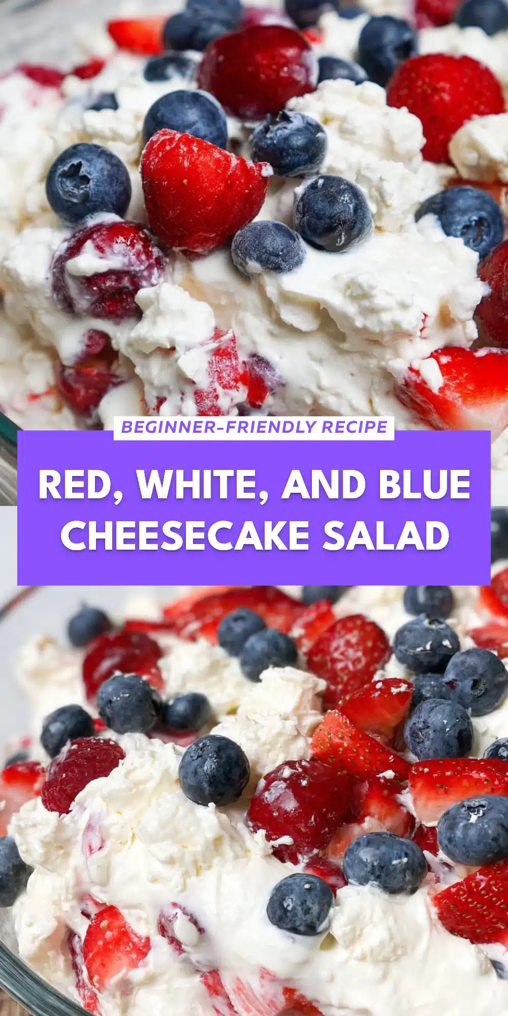 Red, White, and Blue Cheesecake Salad