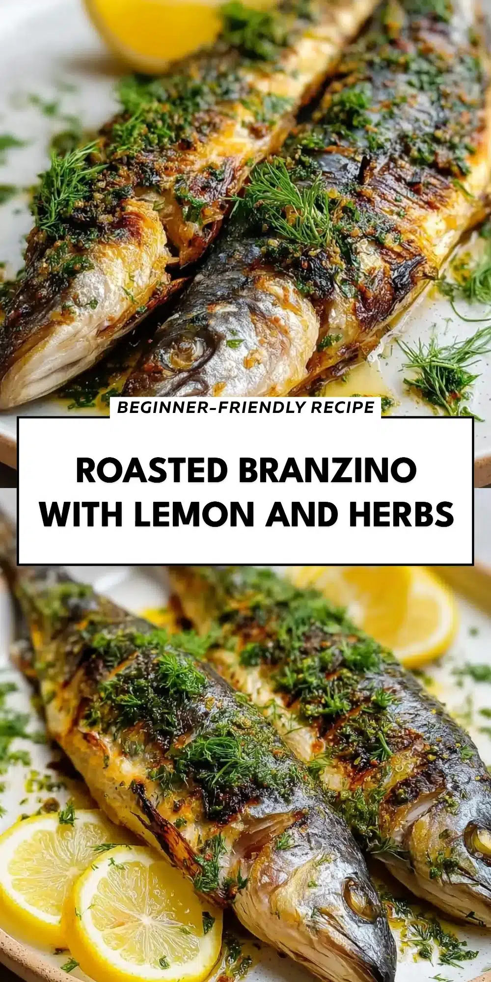 Roasted Branzino with Lemon and Herbs
