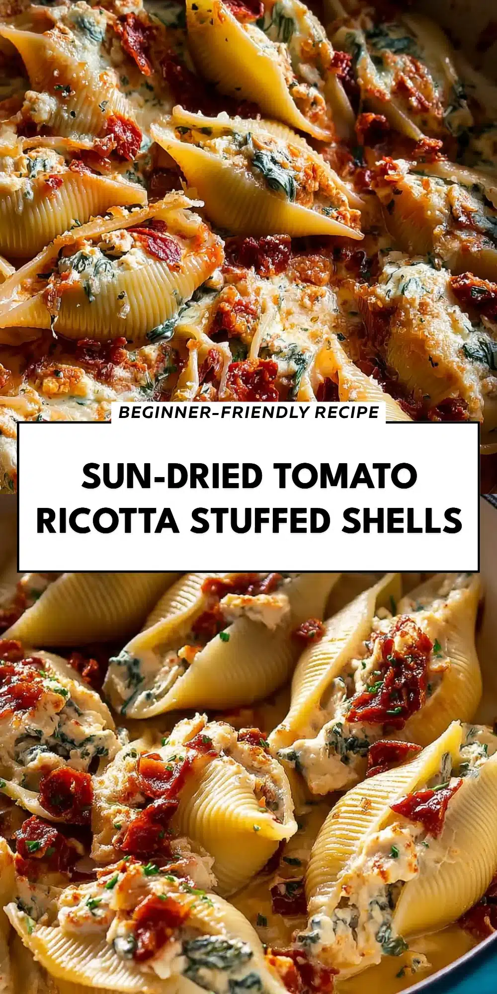 Sun-Dried Tomato Ricotta Stuffed Shells