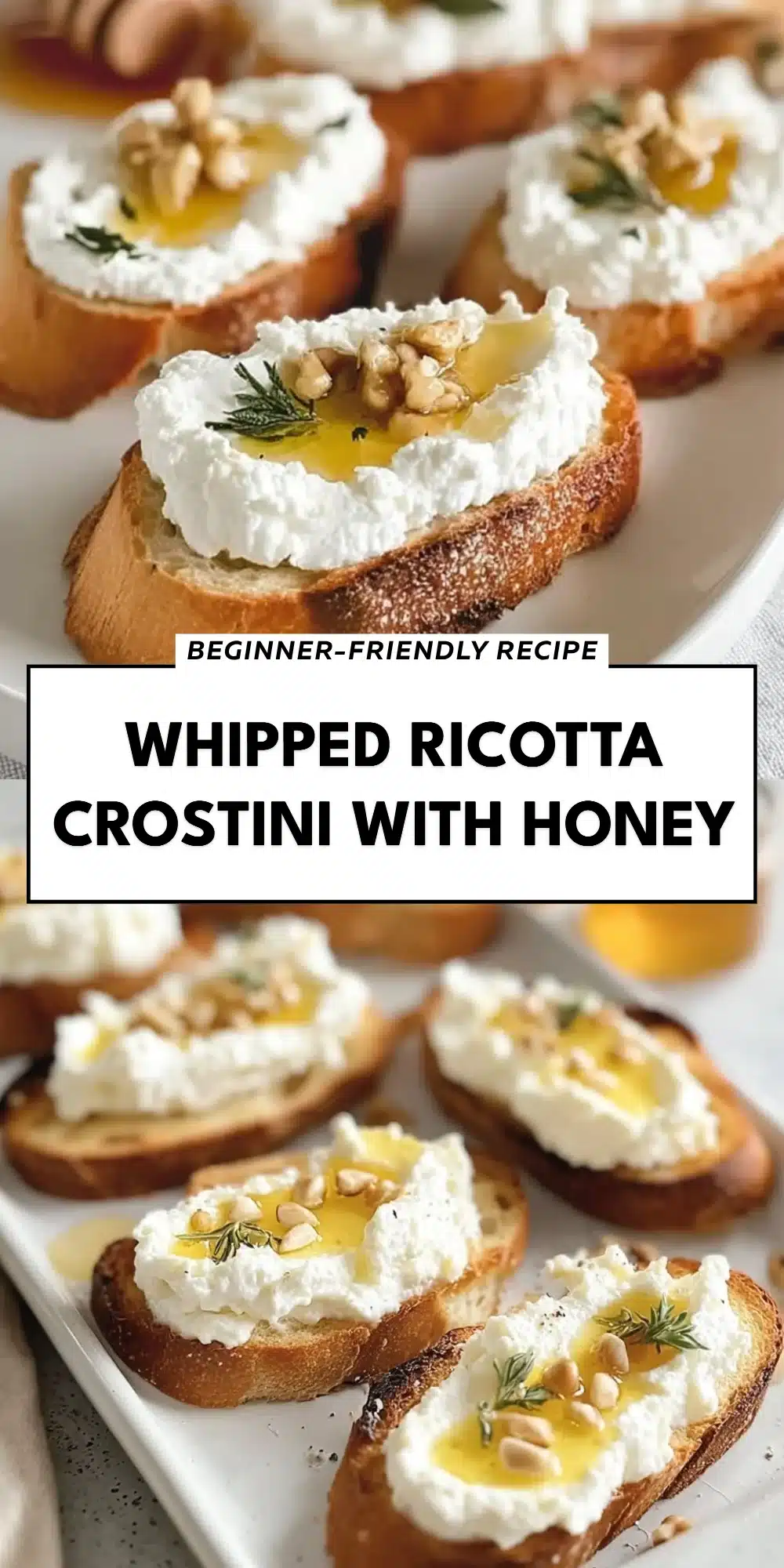 Whipped Ricotta Crostini with Honey
