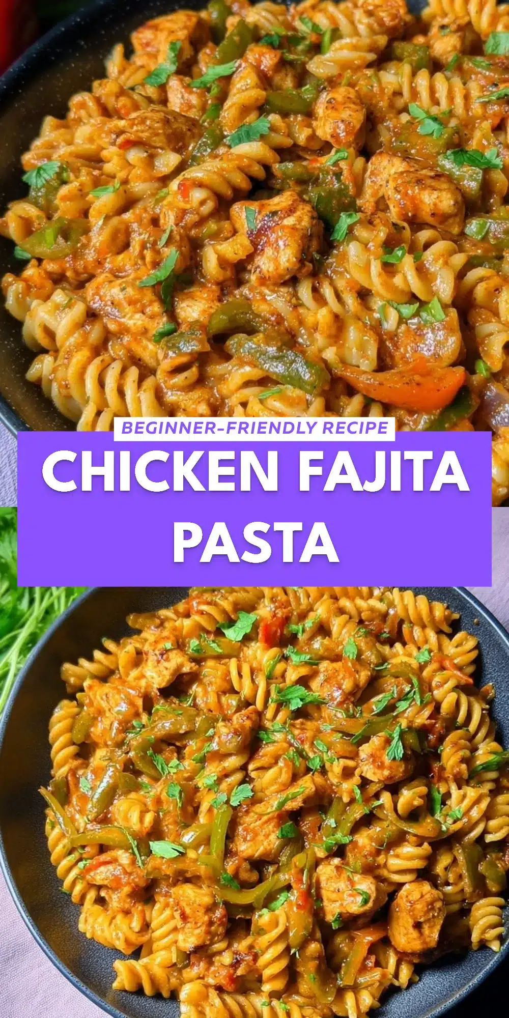 Chicken Fajita Pasta