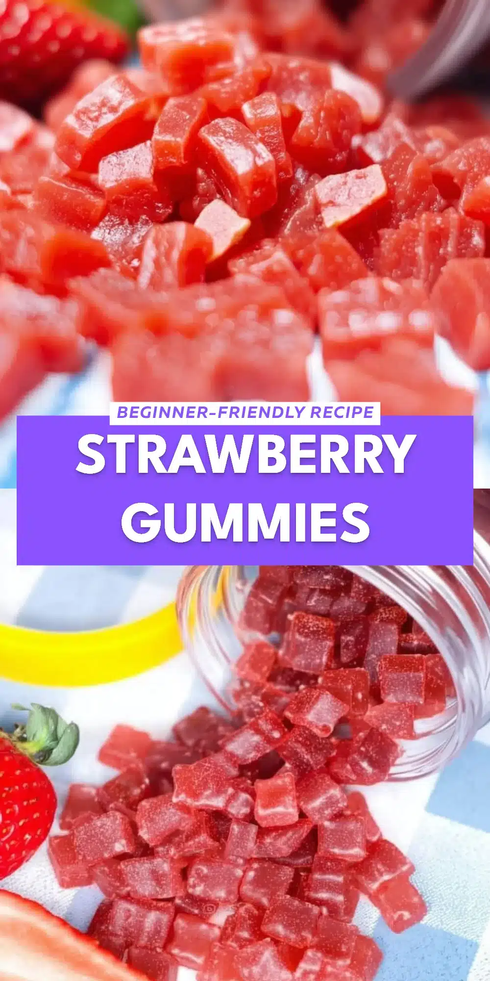 Strawberry Gummies