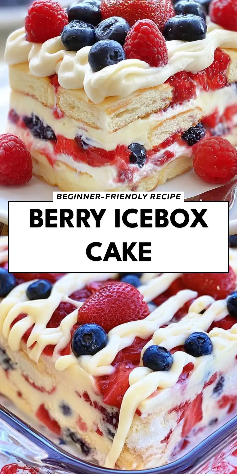 Berry Icebox Cake