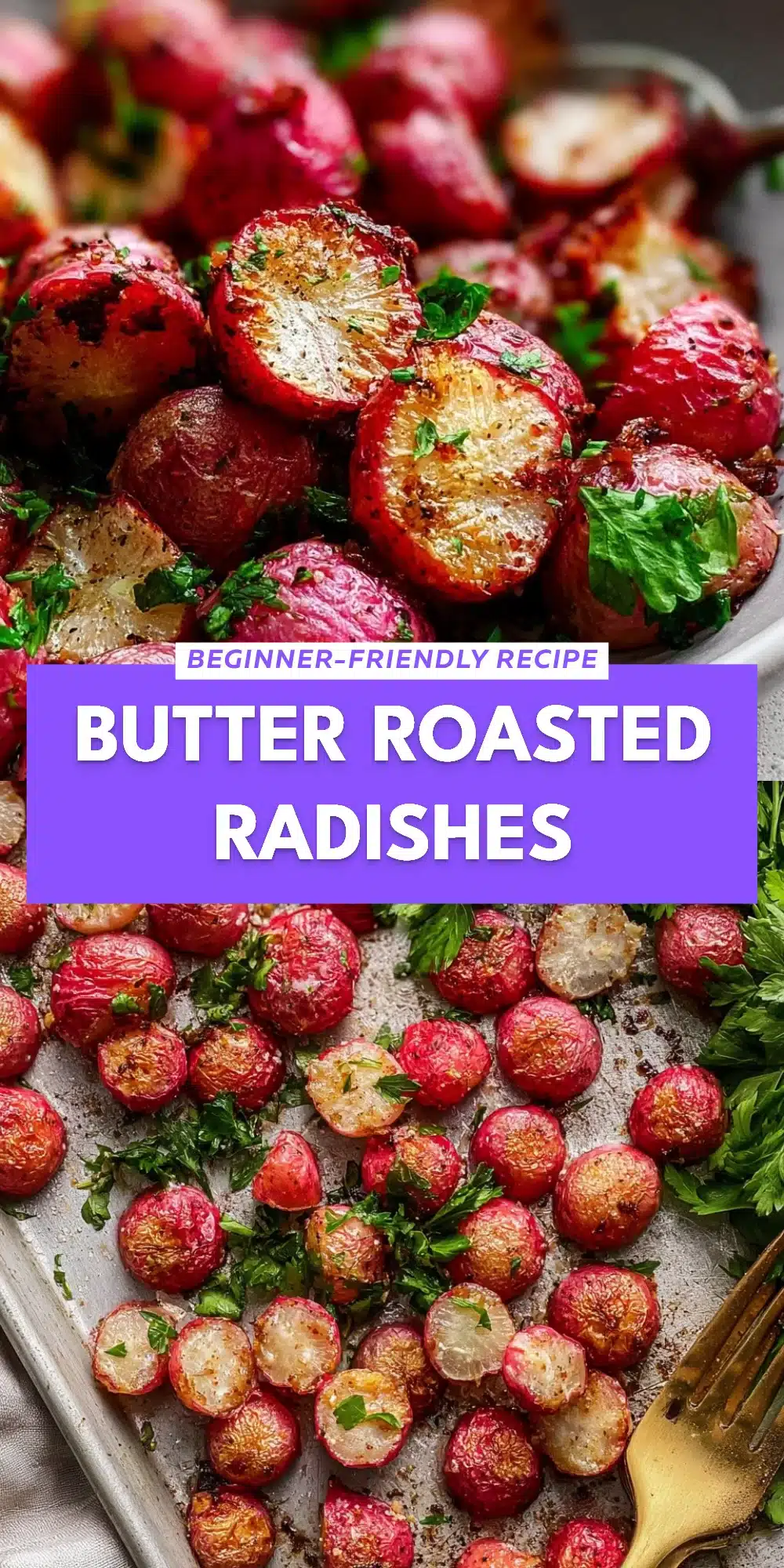 Butter Roasted Radishes