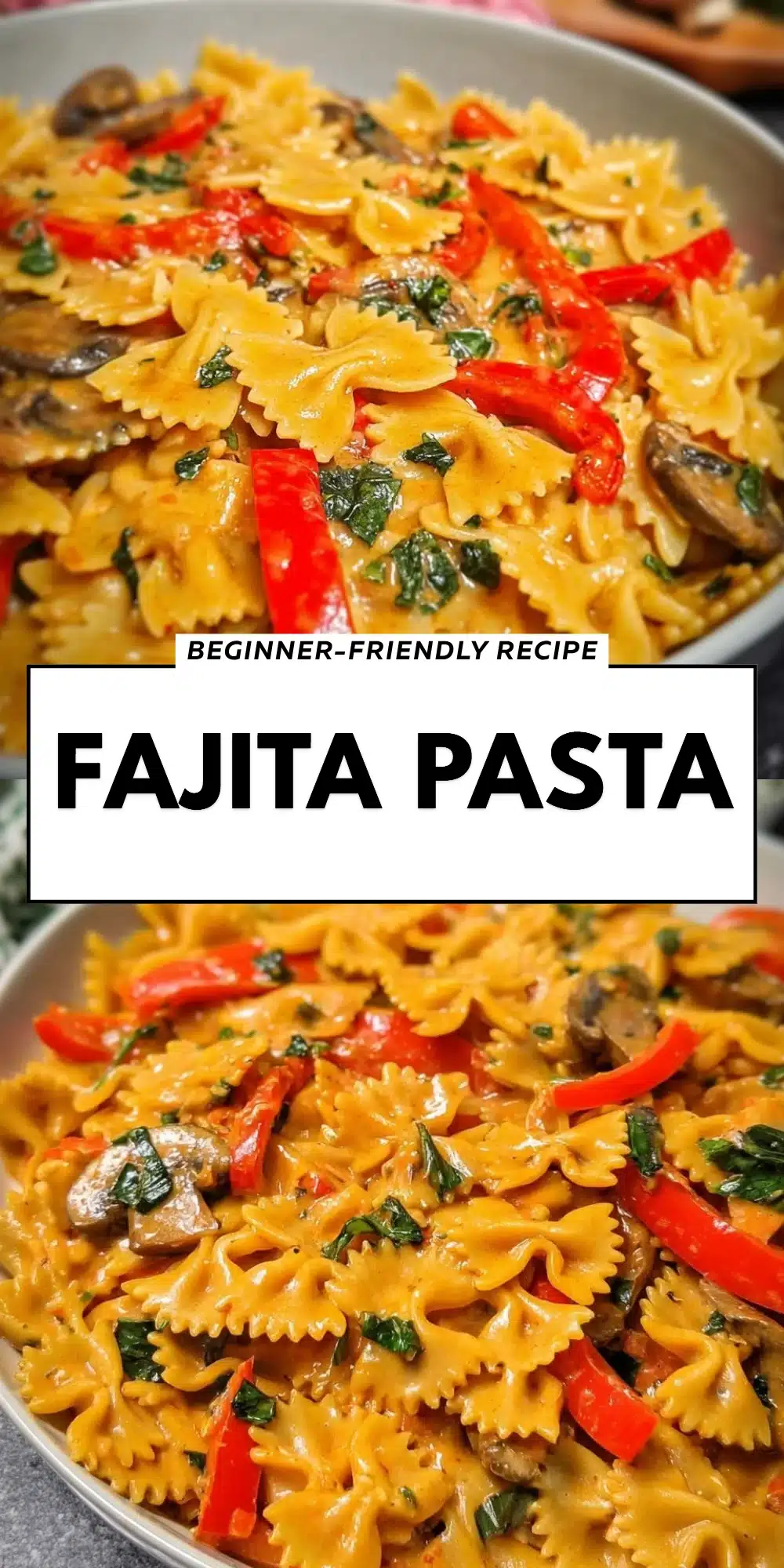Fajita Pasta