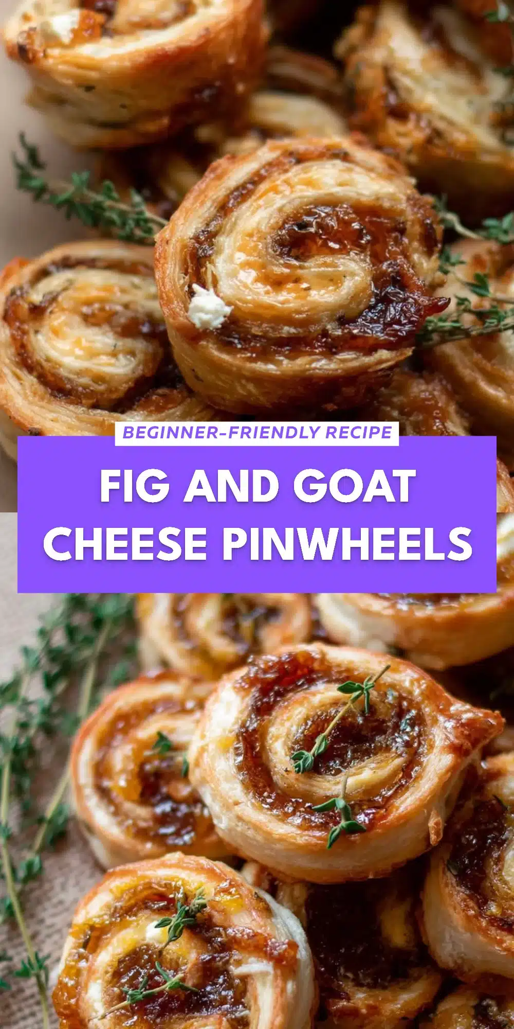 Fig and Goat Cheese Pinwheels