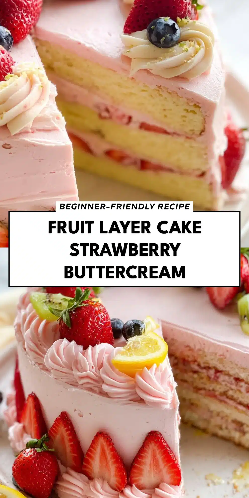 Fruit Layer Cake Strawberry Buttercream